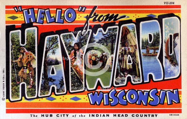 'Hello from Hayward, Wisconsin', postcard, 1940. Artist: Unknown