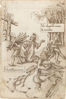 Help Him Who Takes up His Burden, Not Him Who Lays It down [fol. 31 recto], c. 1512/1515. Creator: Unknown