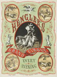 Hengler's Grand Cirque, Every Evening, c1886. Creator: Unknown