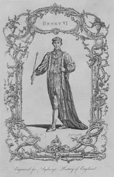 Henry VI 1773. Creator: Charles Grignion