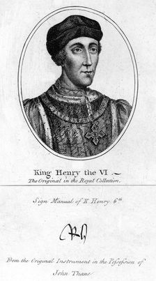 Henry VI of England, (1421-1471)