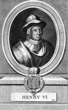 Henry VI of England, (1421-1471)