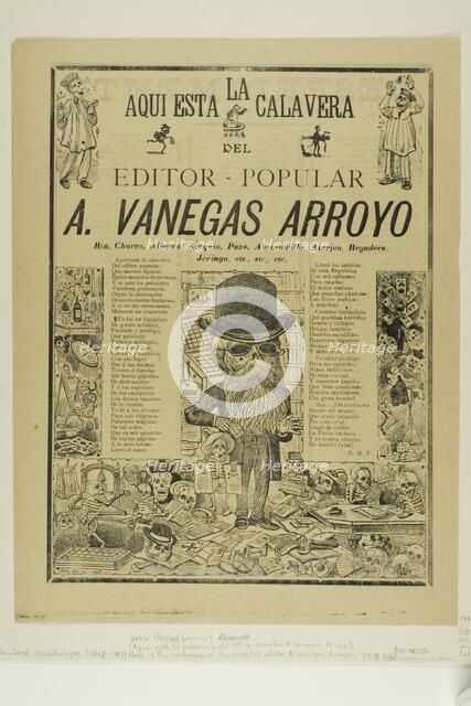 Here is the Calavera of the Popular Publisher A. Vanegas Arroyo, 1907. Creator: José Guadalupe Posada.