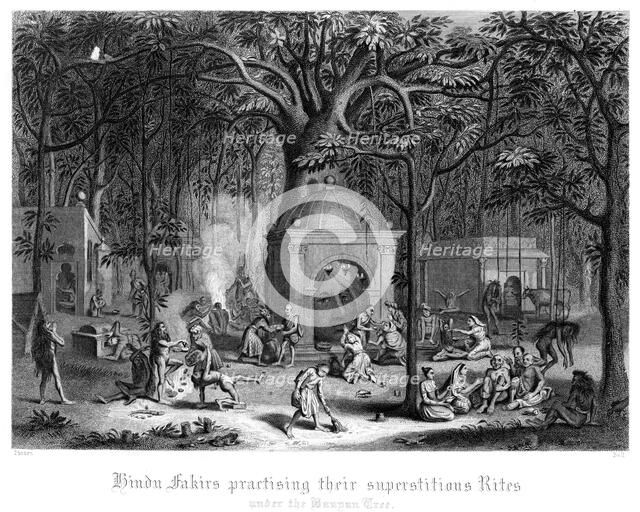 'Hindu Fakirs Practising Their Superstitious Rites Under the Banyan Tree'.Artist: Bell