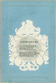 I Will Ever Think of Thee (valentine), c. 1840. Creator: Unknown