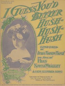 I guess you'd better hush, hush, hush 1900. Creators: Unknown, Marceau