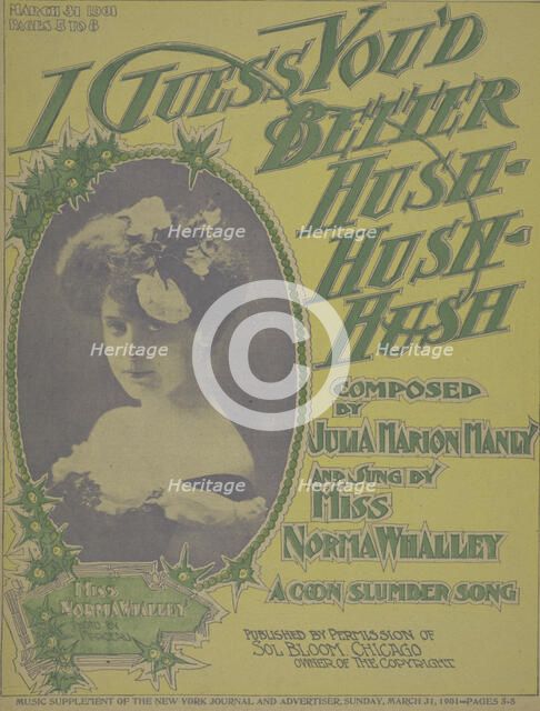 'I guess you'd better hush, hush, hush', 1900. Creators: Unknown, Marceau.