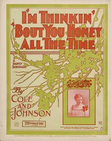 I'm thinkin 'bout you honey, all the time 1901. Creator: Unknown