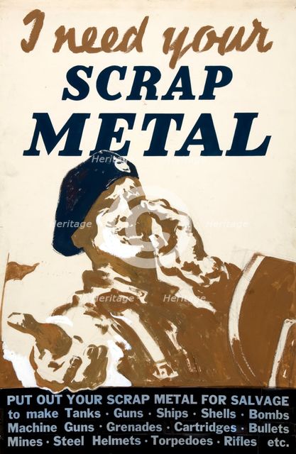 'I need your scrap metal', World War II poster, between 1939 and 1946. Creators: Central Office of Information, Unknown.