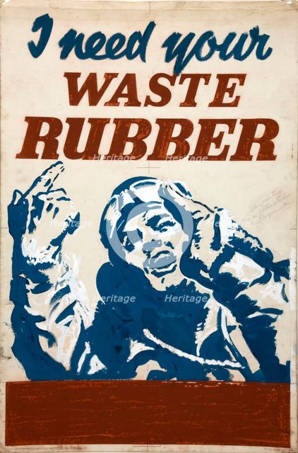 'I need your waste rubber', World War II poster, between 1939 and 1946. Creators: Central Office of Information, Unknown.
