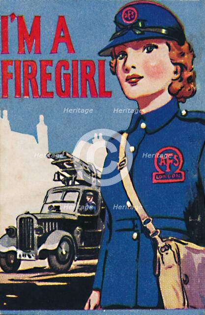 'I'm A Firegirl', 1940. Creator: Unknown.