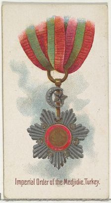 Imperial Order of the Medjidie, Turkey, from the World's Decorations series (N30) for Alle..., 1890. Creator: Allen & Ginter