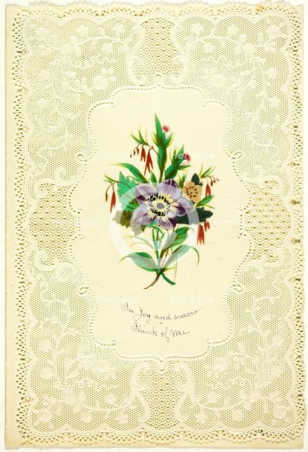 In Joy and Sorrow Think of Me (valentine), c. 1840. Creator: Unknown.