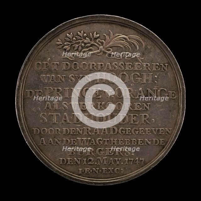 Inscription: William IV, Prince of Orange, Elected Stadtholder [obverse], 1747. Creator: Johann Christian Marmé.