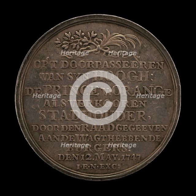 Inscription: William IV, Prince of Orange, Elected Stadtholder [obverse], 1747. Creator: Johann Christian Marmé.