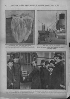 Iceberg, upper deck of the Titanic and Mansion House fund, April 20, 1912. Creator: Unknown