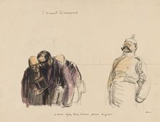 If they had been victorious - "You Have Two Hours in which to Sign", c. 1919. Creator: Jean Louis Forain (French, 1852-1931)