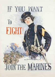 If You Want to Fight Join the Marines, 1918. Creator: Christy; Howard Chandler (1872-1952)