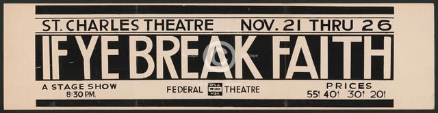 If Ye Break Faith, New Orleans, 1938. Creator: Unknown.