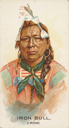 Iron Bull, Crow, from the American Indian Chiefs series (N2) for Allen & Ginter Cigarettes..., 1888. Creator: Allen & Ginter