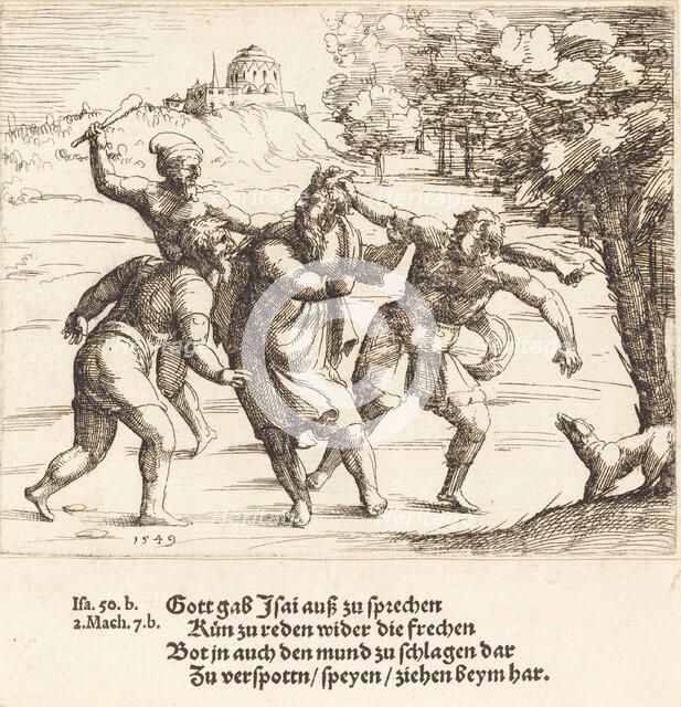 Isaiah Accepts Mockery because of His Faith, 1549. Creator: Augustin Hirschvogel.