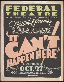 It Can't Happen Here, Miami, FL, 1936. Creator: Unknown