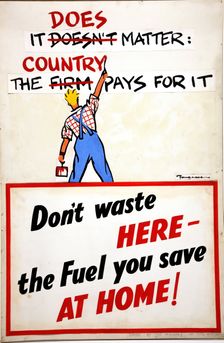 It doesn't (does) matter the firm (country) pays for it WWII poster, between 1939 and 1946. Creators: Central Office of Information, Cyril Kenneth Bird