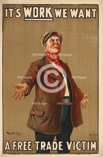 It's work we want - A Free Trade Victim, 1910. Creator: Cleaver, Ralph (1870-1938).