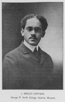 J. Wesley Hoffman; George R. Smith College, Sedalia, Missouri, 1902. Creator: Unknown