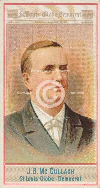 J.B. McCullagh, St. Louis Globe-Democrat, from the American Editors series (N1) for Allen ..., 1887. Creator: Allen & Ginter.