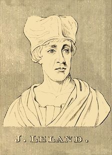 J. Leland (c1503-1552), 1830. Creator: Unknown