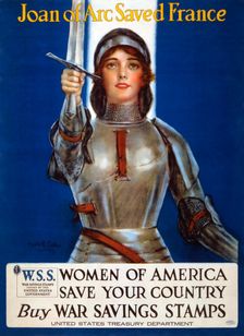 Joan of Arc saved France, Women of America, save your country poster, 1918. Creator: Coffin, Haskell (1878-1941)