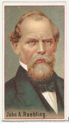 John A. Roebling, printer's sample for the World's Inventors souvenir album (A25) for Alle..., 1888. Creator: Allen & Ginter
