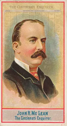 John R. McLean, The Cincinnati Enquirer, from the American Editors series (N1) for Allen &..., 1887. Creator: Allen & Ginter