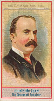 John R. McLean, The Cincinnati Enquirer, from the American Editors series (N1) for Allen &..., 1887. Creator: Allen & Ginter