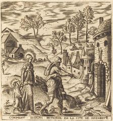 Joseph, Mary and Jesus Returning to Nazareth, probably c. 1576/1580. Creator: Leonard Gaultier