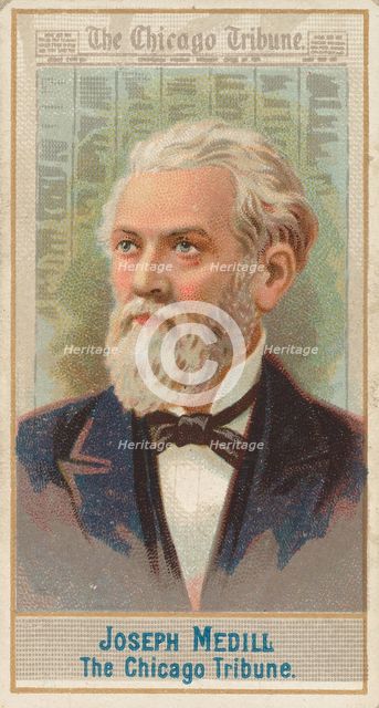 Joseph Medill, The Chicago Tribune, from the American Editors series (N1) for Allen & Gint..., 1887. Creator: Allen & Ginter.