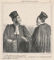 J'ai parlé pendant trois heures et demie!, 19th century. Creator: Honore Daumier
