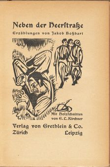 Jakob Bosshart: Neben der Heerstrasse (Jakob Bosshart: Near Main Street), 1923. Creator: Ernst Kirchner