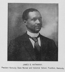 James S. Hathaway; President Kentucky State and Industrial School, Frankfort, Kentucky, 1902. Creator: Unknown