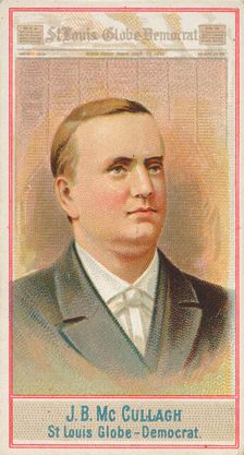 J.B. McCullagh, St. Louis Globe-Democrat, from the American Editors series (N1) for Allen ..., 1887. Creator: Allen & Ginter
