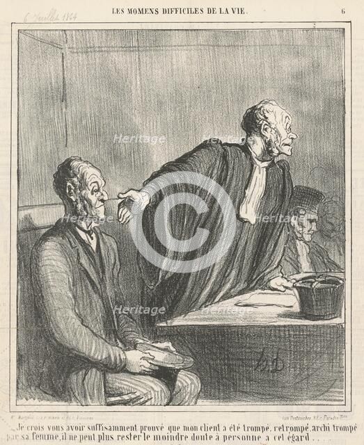 Je crois vous avoir ... prouvé que mon client ..., 19th century. Creator: Honore Daumier.