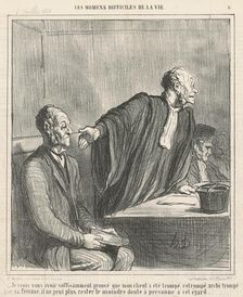Je crois vous avoir ... prouvé que mon client ..., 19th century. Creator: Honore Daumier