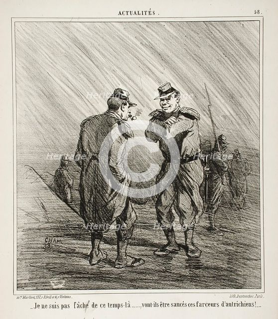 Je ne suis pas fâché de ce temps là...Von't-ils être ces farceurs d'autrichiens!, c1859. Creator: Cham.