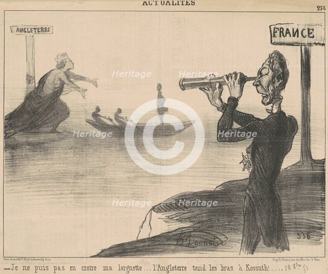 Je ne puis en croire ma lorgnette.... l'Angleterre tend les bras à Kossuth!....., 19th century.  Creator: Honore Daumier.