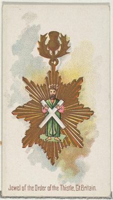 Jewel of the Order of the Thistle, Great Britain, from the World's Decorations series (N30..., 1890. Creator: Allen & Ginter