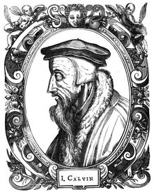 Jean Calvin, French theologian, 1581