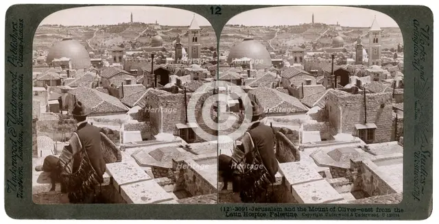 Jerusalem and the Mount of Olives, looking east from the Latin Hospice, Palestine, 1900s.Artist: Underwood & Underwood