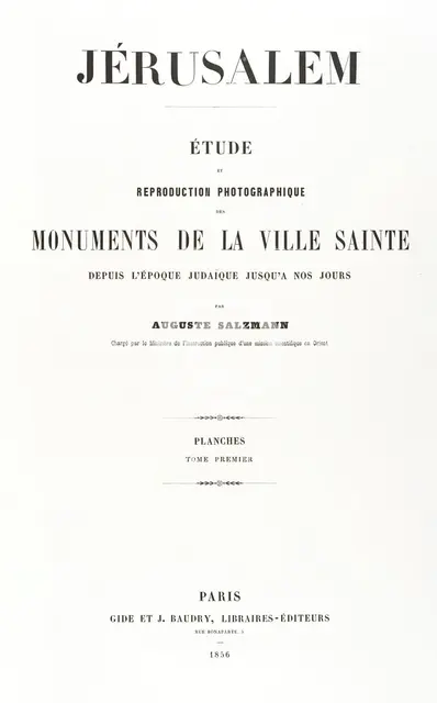 Jerusalem, Etude et reproduction photographique des monuments de la ville sa..., 1854, printed 1856. Creator: Auguste Salzmann.