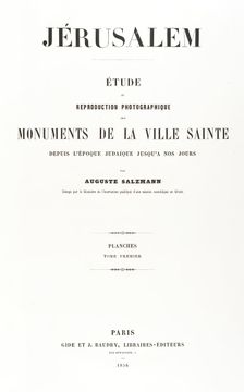 Jerusalem, Etude et reproduction photographique des monuments de la ville sa..., 1854, printed 1856. Creator: Auguste Salzmann